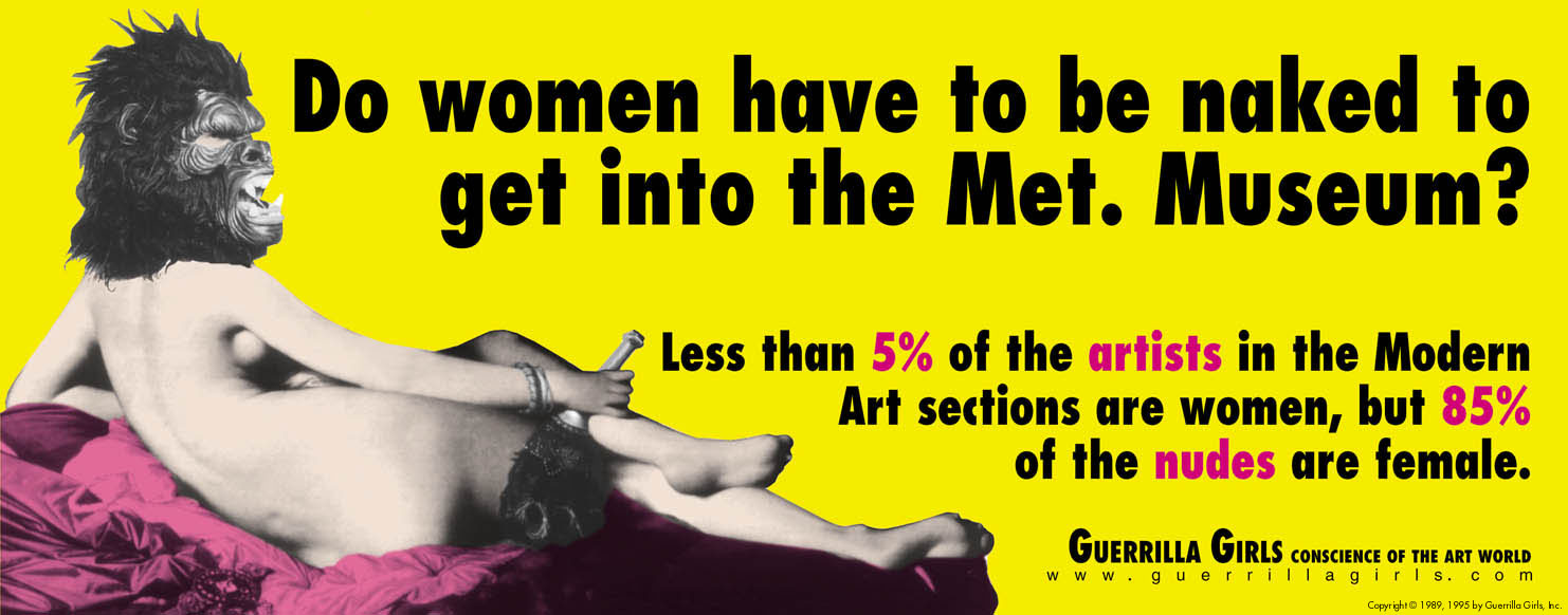 Guerrilla Girls billboard with the text "Do women have to be naked to get into the Met. Museum?"